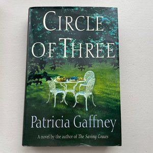 Circle of Three Novel by Patricia Gaffney Hardcover 2000 First Edition